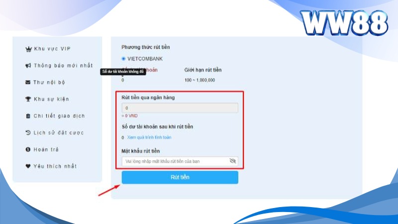 Nhập số tiền muốn rút tại WW88
